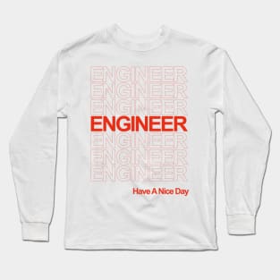 Thanks Engineers Long Sleeve T-Shirt